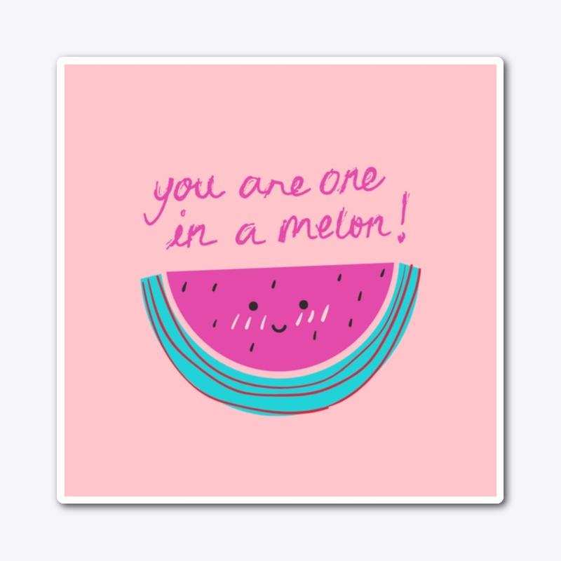 you are on in a melon sticker